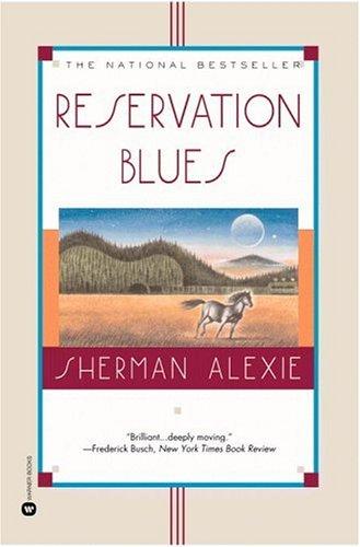 Reservation blues (1995, Warner Books)
