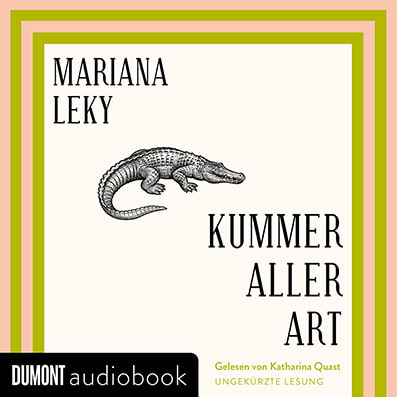 Mariana Leky: Kummer aller Art (AudiobookFormat, German language, DuMont)
