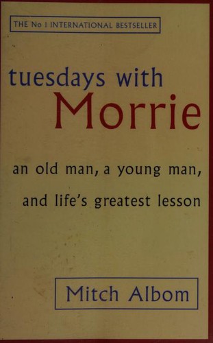 Mitch Albom: Tuesdays with Morrie (Paperback, 2013, Sphere)