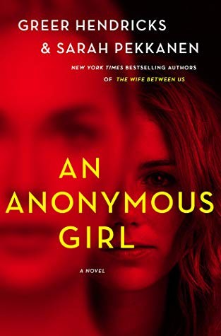 An Anonymous Girl (Hardcover, 2019, St. Martin's Press)