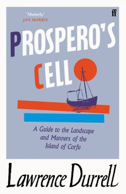 Lawrence Durrell: Prospero's Cell (2021, Faber & Faber, Limited, Faber & Faber)