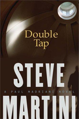 Steve Martini: Double tap (2005, Putnam)