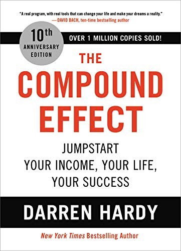 The Compound Effect (Hardcover, 2020, Hachette Go)