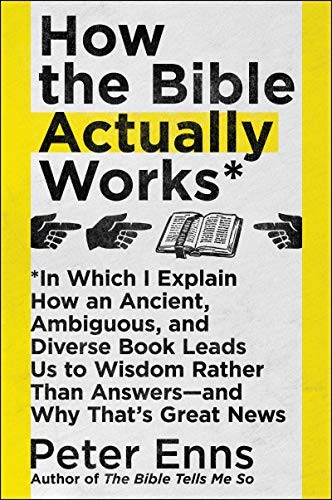 How the Bible Actually Works (Hardcover, 2019, HarperOne)