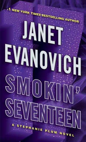 Janet Evanovich: Smoken seventeen (2011, Random house)
