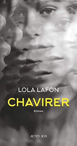 Lola Lafon: Chavirer (Paperback, 2020, Actes Sud, ACTES SUD)