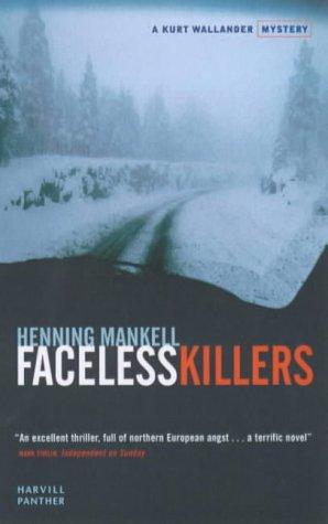 Faceless Killers (Kurt Wallender Mystery) (Paperback, 2000, Harvill Pr)