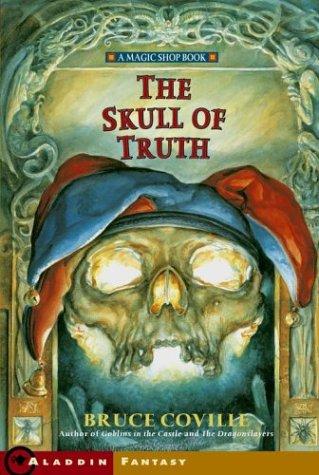 The skull of truth (Paperback, 2003, Aladdin Paperbacks)