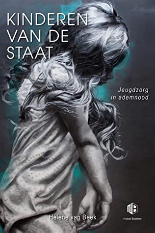 Hélène van Beek: Kinderen van de staat (Paperback, Dutch language, Nobel Boeken)