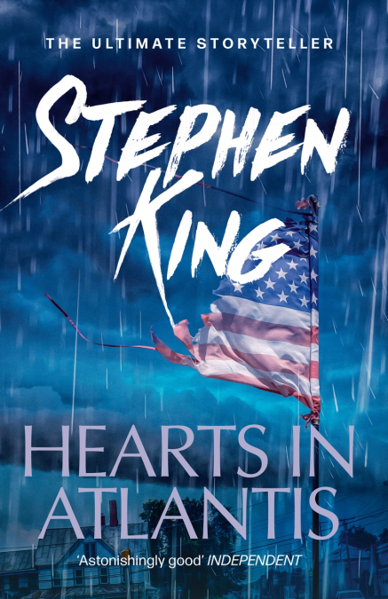 Stephen King: Hearts in Atlantis (2011, Hodder & Stoughton)