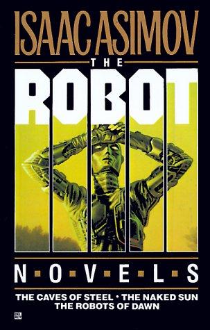 Robot Trilogy (Paperback, 1988, Del Rey)