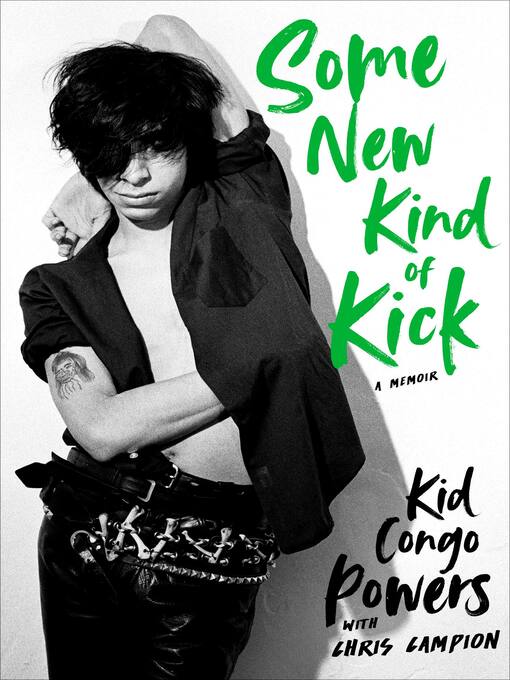 Some New Kind of Kick (2022, Hachette Books)