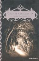 John Crowley: Daemonomania (Hardcover, Spanish language, 2004, Minotauro)