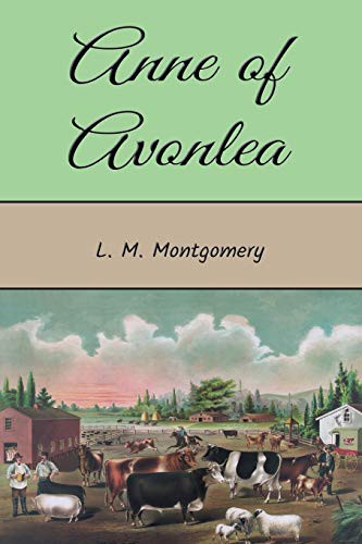 Anne of Avonlea (Paperback, 2018, Nook Press)