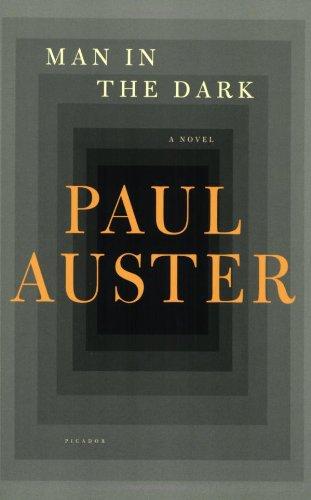 Paul Auster: Man in the Dark (Paperback, 2009, Picador)