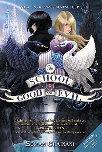 Soman Chainani, Blank, Michael: The School for Good and Evil (2013, HarperCollins)