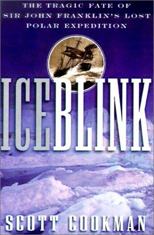 Scott Cookman: Ice Blink (2001, Tandem Library)