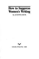 How to suppress women's writing (1983, University of Texas Press)