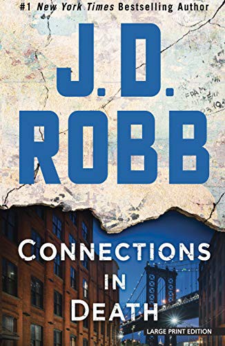 Nora Roberts: Connections in Death (Paperback, 2020, Large Print Press)