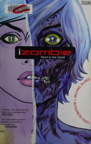 Chris Roberson: iZombie: Dead to the World (2011, Vertigo)