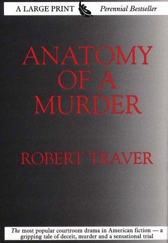 Robert Traver: Anatomy of a murder (1996, G.K. Hall)