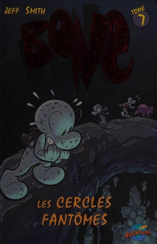 Jeff Smith: Bone (French language, 2008, Presses Aventure)