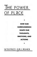 Winifred Gallagher: The power of place (1993, Poseidon Press)