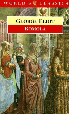 George Eliot: Romola (The Worlds Classics) (1994, Oxford University Press)