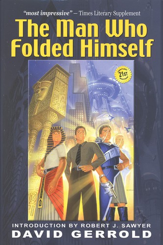 David Gerrold: The Man Who Folded Himself (Paperback, Spectra)