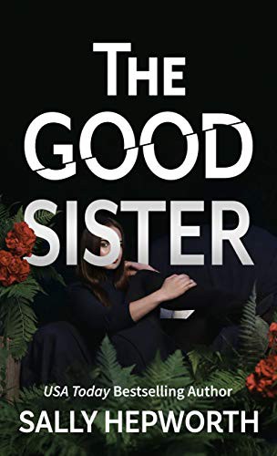 The Good Sister (Hardcover, 2021, Wheeler Publishing Large Print)