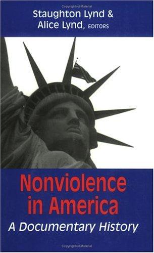 Nonviolence in America (Paperback, 1995, Orbis Books)