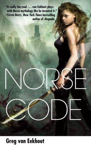 Greg Van Eekhout: Norse Code (Paperback, 2009, Spectra)