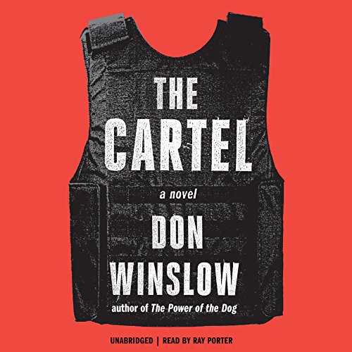 Don Winslow: The Cartel (AudiobookFormat, 2015, Blackstone Audio, Inc., Blackstone Audiobooks)