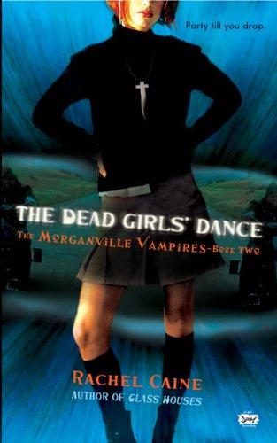 The Dead Girls' Dance (The Morganville Vampires, Book 2) (2007, Signet)