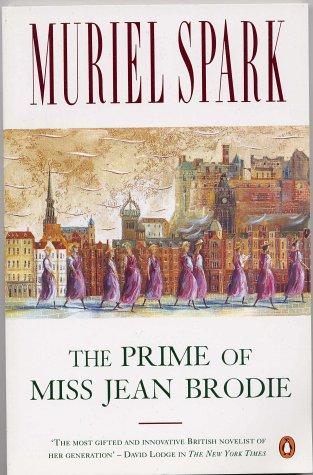 Muriel Spark: The Prime of Miss Jean Brodie (1973, Penguin Books Ltd)