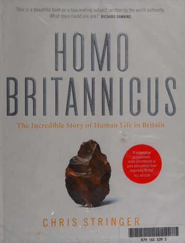 Chris Stringer: Homo Britannicus (2006, Allen Lane)