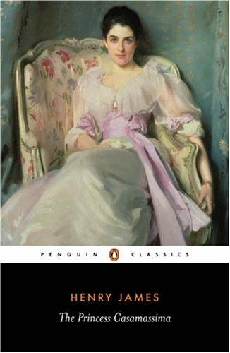 The Princess Casamassima (Penguin Classics) (1987, Penguin Classics)
