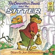 Stan Berenstain: The Berenstain Bears and the Sitter