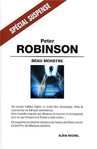 Peter Robinson, Peter Robinson, Valérie Malfoy: Beau monstre (Paperback, French language, 2003, Albin Michel)