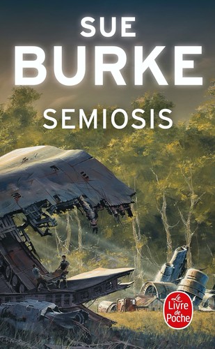 Semiosis (2022, Le Livre de Poche)