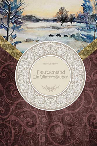 Heinrich Heine: Deutschland - Ein Wintermärchen (Paperback, 2016, Createspace Independent Publishing Platform, CreateSpace Independent Publishing Platform)