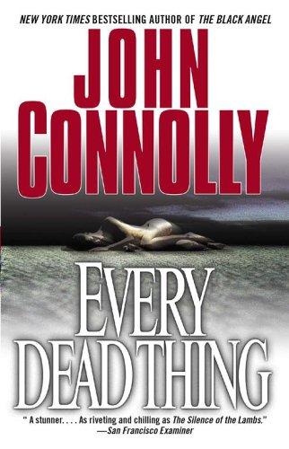 Every Dead Thing (Paperback, 2005, Pocket Book, Inc.)