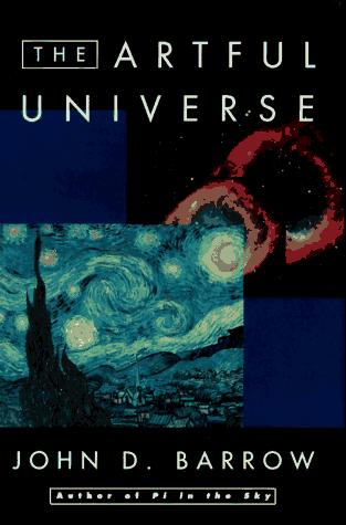 John D. Barrow: The artful universe (1995, Clarendon Press, Oxford University Press)