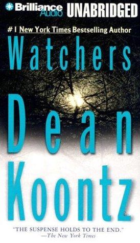 Dean R. Koontz: Watchers (AudiobookFormat, 2004, Brilliance Audio Unabridged)