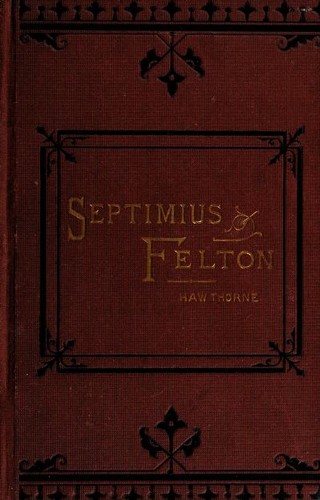 Septimus Felton (1872, Osgood)