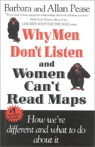 Barbara Pease: Why men don't listen & women can't read maps (2000, Welcome Rain)