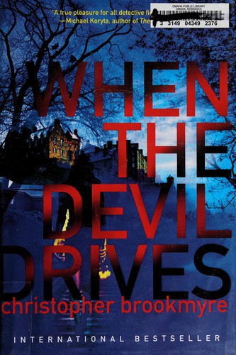 When the devil drives (2012, Atlantic Monthly Press, Distributed by Publishers Group West)