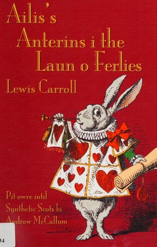 Ailis's anterins i the Laun o Ferlies (Paperback, Scots language, 2013, Evertype)