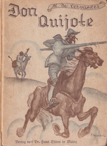 Miguel de Cervantes Saavedra: Don Quijote von der Mancha (Hardcover, German language, 1948, Verlag von Dr. Hans Ehlers)