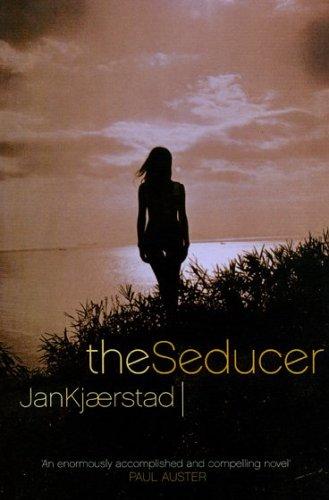 Jan Kjaerstad: The Seducer (Hardcover, Overlook Hardcover)